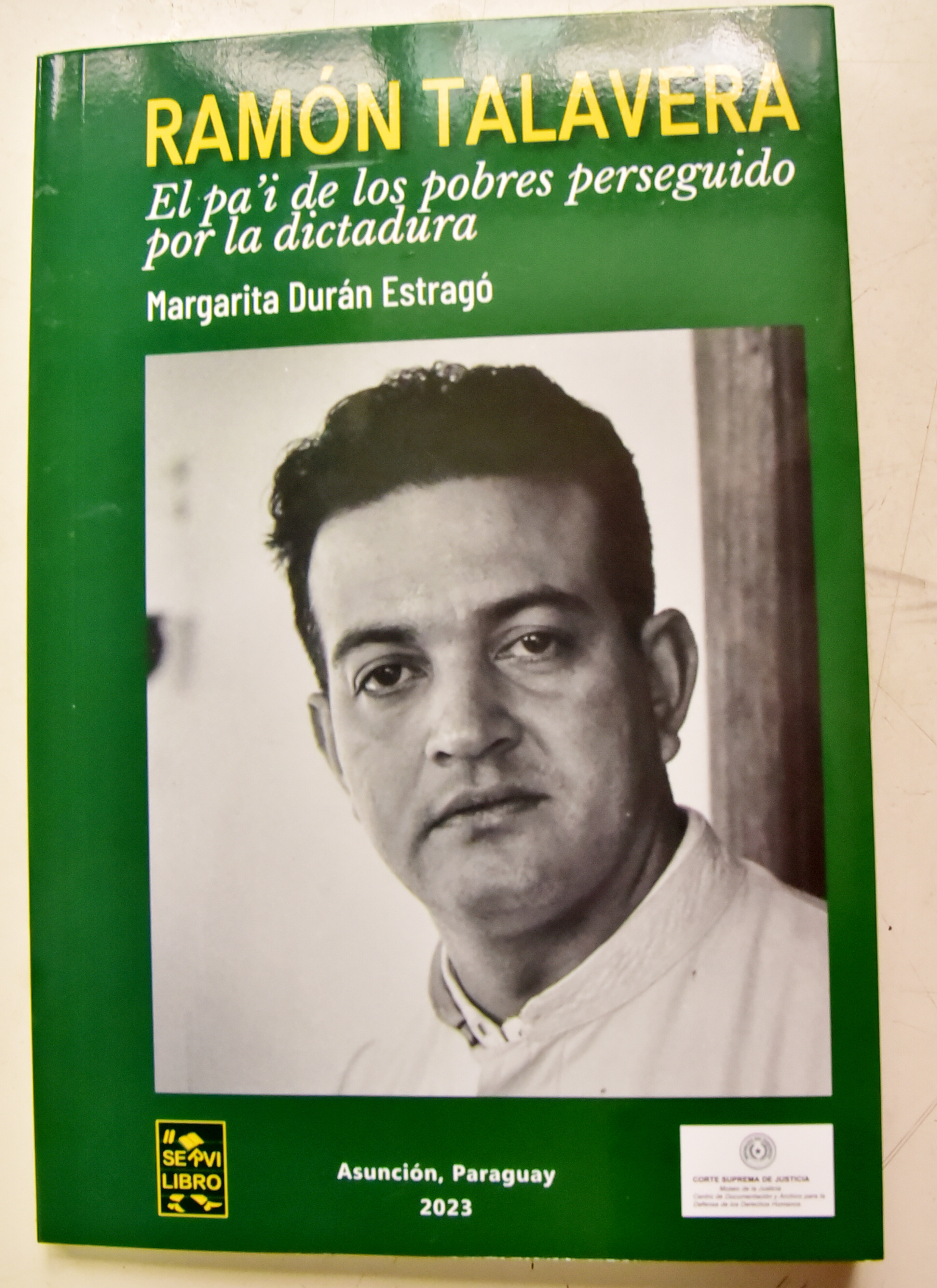 Ramón Talavera Goiburú: “El obispo de los pobres, de la revolución y de ...